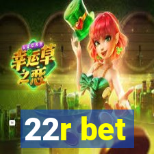 22r bet